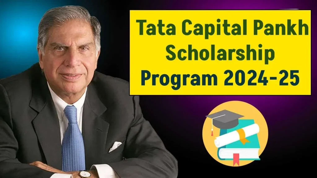 Tata Capital Pankh Scholarship Program 2024-25- Tata Capital Pankh Scholarship Benefits, Eligibility Criteria and How to Apply Online - Bihar Help - Latest Govt Jobs, Results, Admission